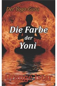 Die Farbe der Yoni