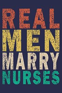 Real Men Marry Nurses