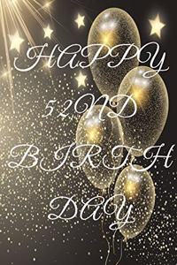 Happy 52nd Birthday