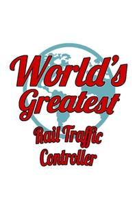 World's Greatest Rail Traffic Controller
