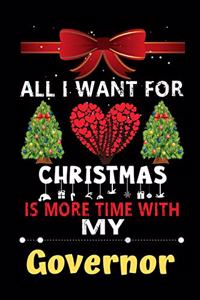 All I want for Christmas is more time with my Governor