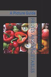 Fruits and Vegetables