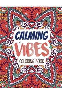 Calming Vibes Coloring Book