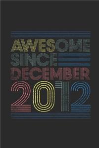 Awesome Since December 2012