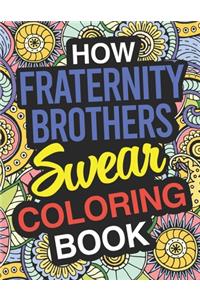 How Fraternity Brothers Swear