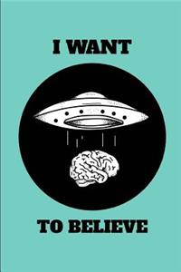 I Want to Believe