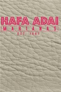 Hafa Adai Marianas EST 1667