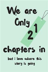 We Are Only 21 Chapters in But I Love Where This Story Is Going