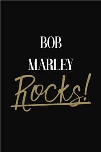 Bob Marley Rocks!