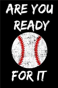 Are You Ready for It