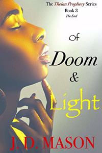 Of Doom and Light