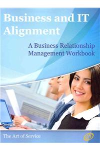 The Business Relationship Management Handbook - The Business Guide to Relationship Management; The Essential Part of Any It/Business Alignment Strateg