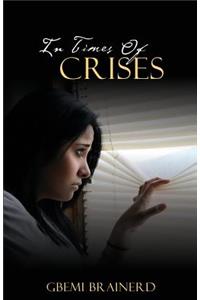In Times of Crises