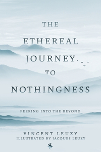 Ethereal Journey To Nothingness