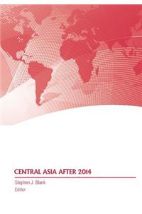 Central Asia After 2014