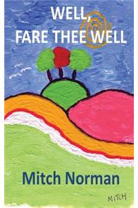 Well, Fare Thee Well