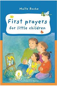 First Prayers for Little Children (CTS Childrens Books)