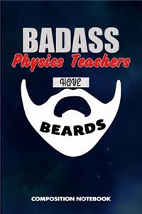 Badass Physics Teachers Have Beards