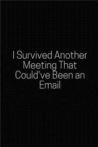I Survived Another Meeting That Could've Been an Email