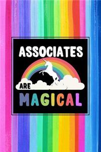 Associates Are Magical Journal Notebook