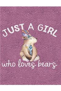 Just a Girl Who Loves Bears