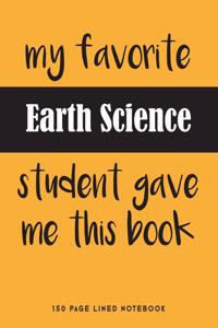 My Favorite Earth Science Student Gave Me This Book