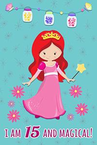I Am 15 and Magical