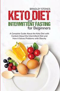 Keto Diet and Intermittent Fasting for Beginners