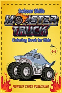 Monster Trucks Scissors Skills coloring book for kids 4-8
