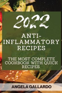 Anti-Inflammatory Recipes 2022