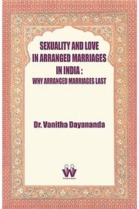 Sexuality and Love in Arranged Marriages in India
