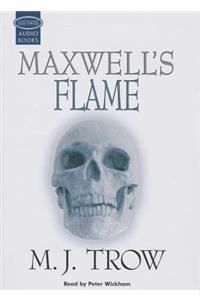 Maxwell's Flame