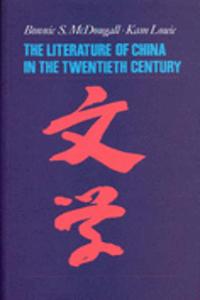 Literature of China in the Twentieth Century