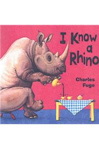 I Know a Rhino