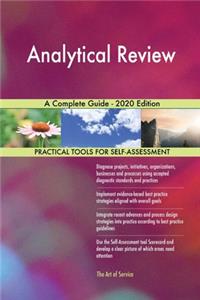 Analytical Review A Complete Guide - 2020 Edition