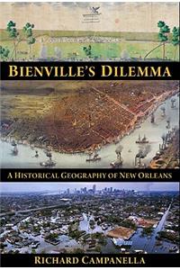 Bienville's Dilemma