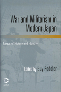 War and Militarism in Modern Japan