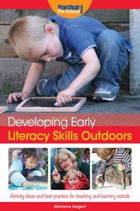 Developing Early Literacy Skills Outdoors