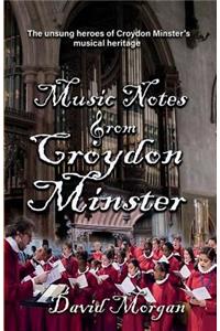 Music Notes from Croydon Minster