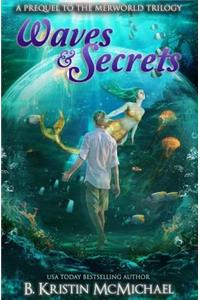 Waves and Secrets