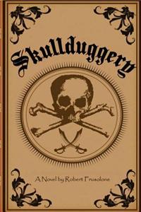 Skullduggery: A Novel by