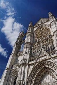 View of Beauvais Cathedral Picardy France Journal
