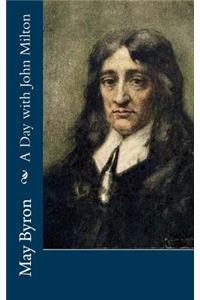 A Day with John Milton