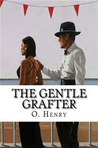 The Gentle Grafter