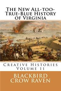 New All-too-True-Blue History of Virginia