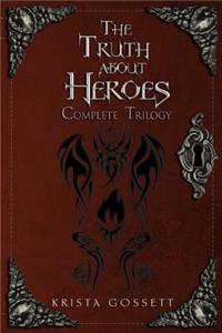 The Truth about Heroes