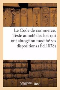 Code de Commerce, Collationné Sur Le Texte Officiel, Annoté de la Conférence Des Articles
