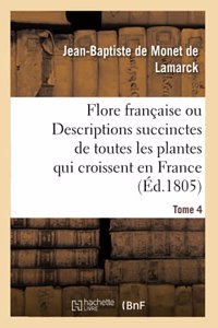 Flore Francaise. Tome 4