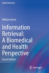 Information Retrieval: A Biomedical and Health Perspective