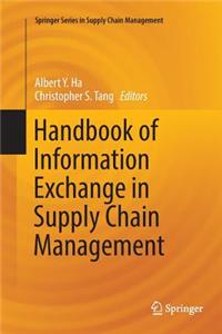 Handbook of Information Exchange in Supply Chain Management